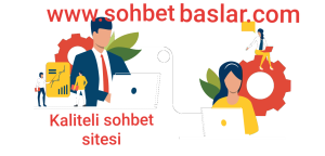 Kaliteli Sohbet Sitesi