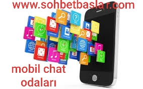 Mobil Chat Odaları