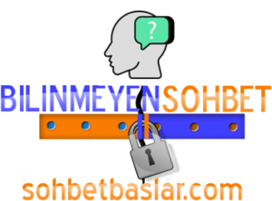 Bilinmeyen Sohbet Siteleri