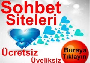 Uyeliksiz Sohbet Siteleri