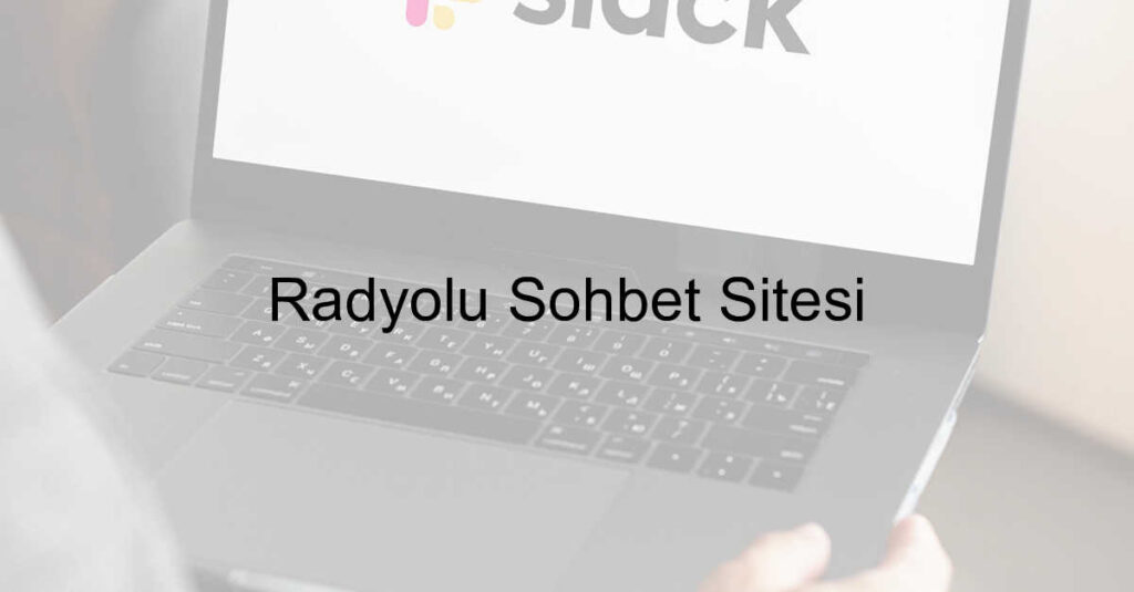 Radyolu Sohbet Sitesi